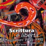 Scrittura e libertà. il Saggiatore 1958-1998 copertina