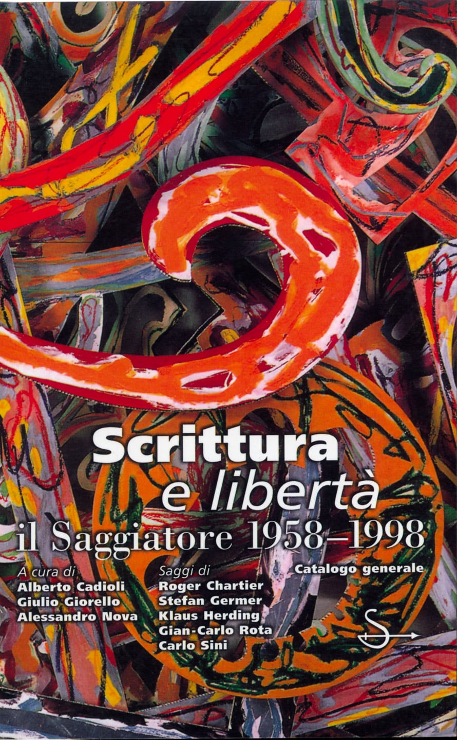 Scrittura e libertà. il Saggiatore 1958-1998 copertina
