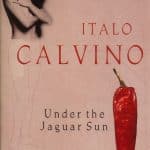 Calvino Italo, Under the Jaguar Sun