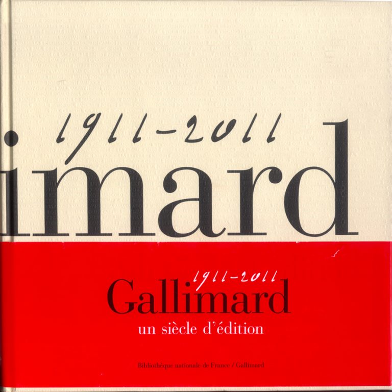Catalogue Général Gallimard 1911-2011